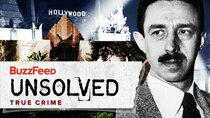 BuzzFeed Unsolved: True Crime - Episode 9 - The Chilling Dahlia Murder Revisited