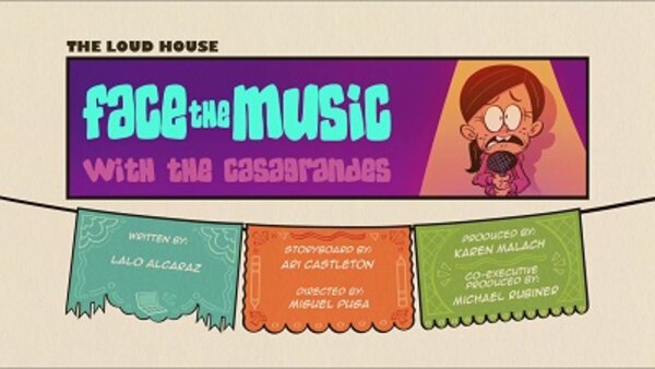 The Loud House - S04E06 - Face the Music with the Casagrandes