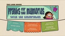 The Loud House - Episode 7 - Pranks for the Memories with the Casagrandes
