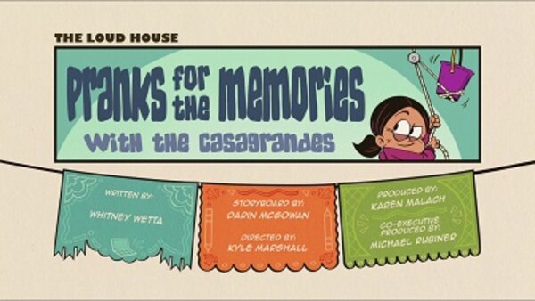 The Loud House - S04E07 - Pranks for the Memories with the Casagrandes