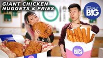 Making it Big - Episode 1 - I Made Giant Chicken Nuggets And Fries For A Competitive Eater