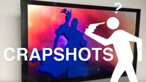 Crapshots - Episode 34 - The Streamhouse 2