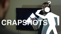 Crapshots - Episode 22 - The Weapon 4