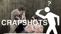 Crapshots - Episode 18 - The Long Goodbye