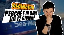 Breaking Italy - Episode 118 - Perché la SEAWATCH è in mare da 12 giorni con naufraghi a bordo