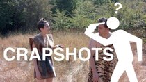 Crapshots - Episode 68 - The Scheme