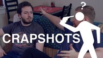 Crapshots - Episode 5 - The Smash