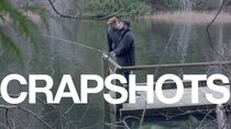 Crapshots - Episode 19 - The Fishing