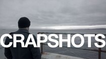 Crapshots - Episode 23 - The Sea