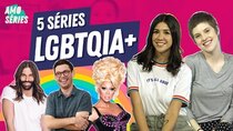 I Love TV Series - Episode 42 - 5 séries LGBTQIA+ que PERFEITAS | Foquinha e Mell | Amo Séries