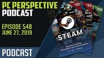 PC Perspective Podcast - Episode 548 - PC Perspective Podcast #548 – Steam Gift Card Giveaway, Intel...