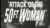 MonsterVision - Episode 321 - Attack of the 50 Foot Woman