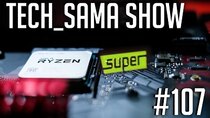 Aurelien Sama: Tech_Sama Show - Episode 107 - Tech_Sama Show #107 : Ryzen 3600 Leak, RTX Super Leak, Galaxy...