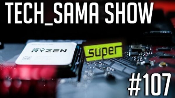 Aurelien Sama: Tech_Sama Show - S01E107 - Tech_Sama Show #107 : Ryzen 3600 Leak, RTX Super Leak, Galaxy Note 10 Leak