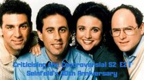 Criticising the Controversial - Episode 2 - Seinfeld's 30th Anniversary Part 1