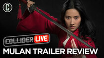 Collider Live - Episode 120 - Mulan Trailer Review (#171)