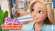 Barbie Dreamhouse Adventures - Episode 1 - Welcome to the Dreamhouse