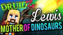 Yogscast: Druidz - Episode 10 - Lewis, Mother of Dinosaurs