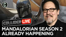 Collider Live - Episode 124 - Jon Favreau Already Writing & Pre-Shooting The Mandalorian Season...