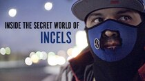 BBC Documentaries - Episode 145 - Inside The Secret World of Incels