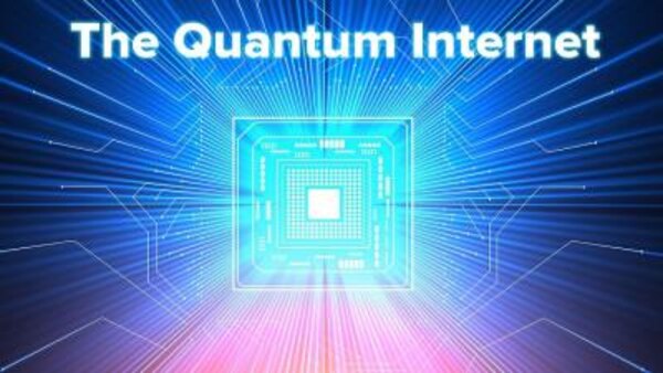 PBS Space Time - S2019E21 - The Quantum Internet