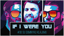 Pralaužk Vieną Šaltą - Episode 30 - #30 kartu su DOMINYKU KLAJUMU (IF I WERE YOU)