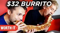Worth It - Episode 1 - $4 Burrito Vs. $32 Burrito