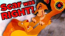 Film Theory - Episode 28 - Why Scar is the RIGHTFUL King! (Disney Lion King)