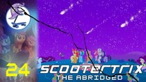 Scootertrix the Abridged - Episode 24