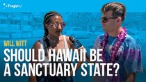 PragerU - Episode 54 - Should Hawaii be a Sanctuary State?