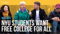 PragerU - Episode 58 - NYU Students Want Free College For All