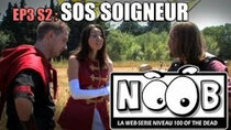 Noob - Episode 3 - SOS soigneur