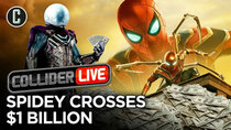 Collider Live - Episode 133 - Spider-Man Far From Home: 1st Spidey Movie to Cross $1 Billion...