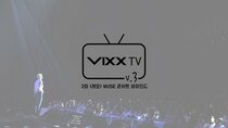 VIXX TV - Episode 2 - Episode 2