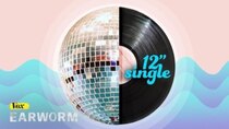 Earworm - Episode 2 - Why disco made pop songs longer