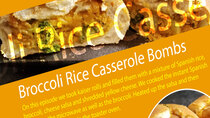 LunchBreak - Episode 9 - Broccoli Rice Casserole Bombs