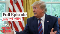 PBS NewsHour - Episode 150 - July 29, 2019