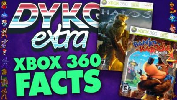 Did You Know Gaming Extra - S01E116 - Xbox 360 Games Facts