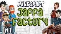 Yogscast: Tekkit - Jaffa Factory! - Episode 1 - Jaffa Cake Factory Planning