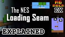 Retro Game Mechanics Explained - Episode 2 - The Nintendo Entertainment System's Loading Seam