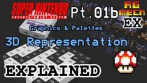 Retro Game Mechanics Explained - Episode 3 - Graphics & Palettes 3D Representation - Super Nintendo Entertainment...