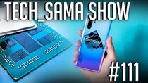 Aurelien Sama: Tech_Sama Show - Episode 111 - Tech_Sama Show #111 : Huawei présente son OS ! RX 5800? RIP...