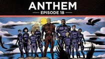 Anthem: The Graphic Novel - Episode 18