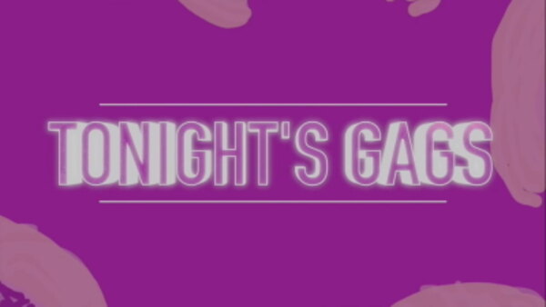 The Ladey Gags Show - S01E11 - Tonight's Gags