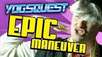 YogsQuest - Episode 6 - Epic Maneuver