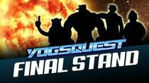 YogsQuest - Episode 24 - The Final Stand
