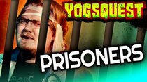 YogsQuest - Episode 4 - Prisoners