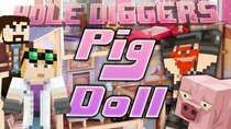 Yogscast: Hole Diggers - Episode 7 - Pig Doll