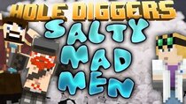 Yogscast: Hole Diggers - Episode 11 - Salty Mad Men