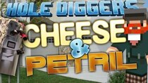 Yogscast: Hole Diggers - Episode 14 - Cheese And Petril